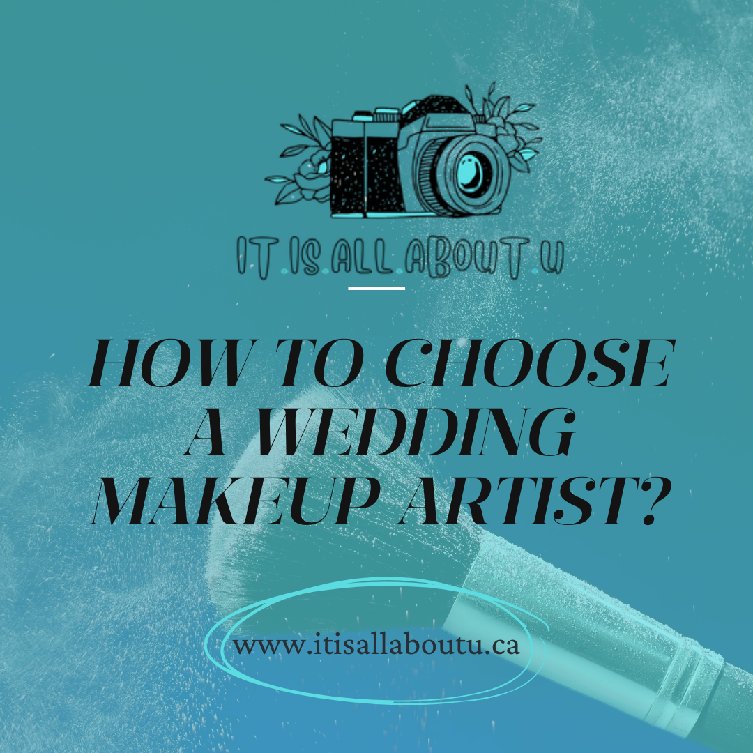 How To Choose A Wedding Makeup Artist Burlington And Toronto Wedding Photography